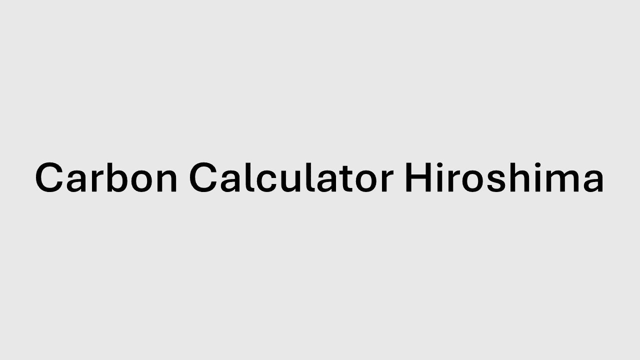 Carbon Calculator Hiroshima